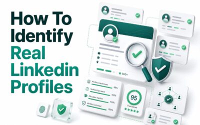 How to Identify Real LinkedIn Profiles: 7 Simple Checks